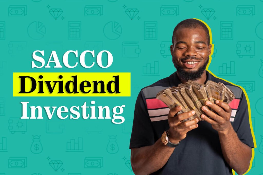 sacco dividend investing | Saccos and savings